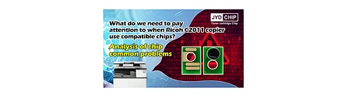 Ricoh,C2011,copier,compatible chips,Ricoh Copier,Toner sensor